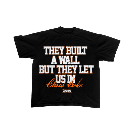 They Built A Wall - Unisex Cotton Tee | Shirt